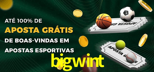 bigwint Ate 100% de Aposta Gratis